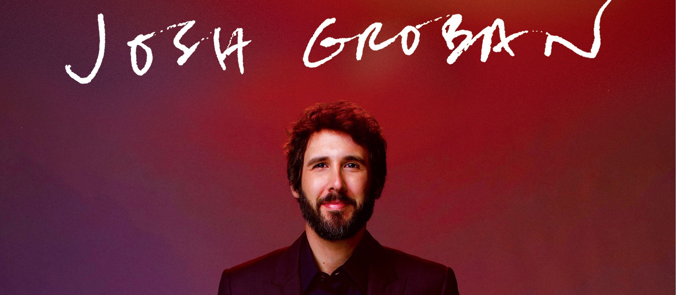 Josh Groban | Barbara B. Mann - Performing Arts Hall