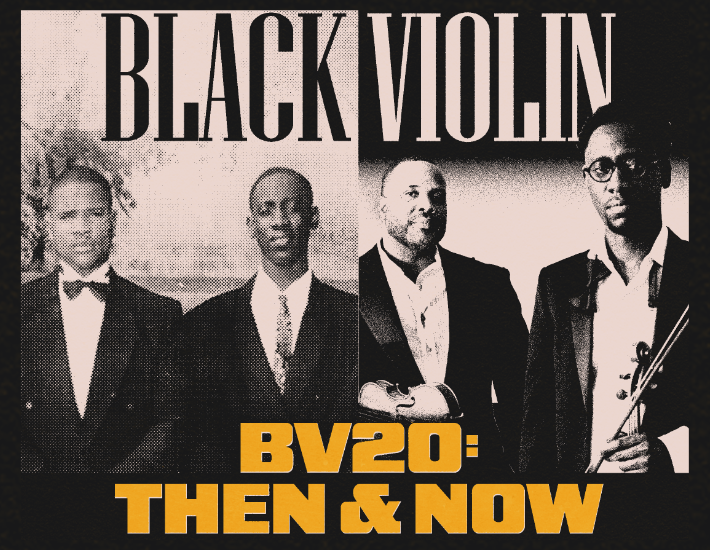 More Info for Black Violin - BV20: Then & Now