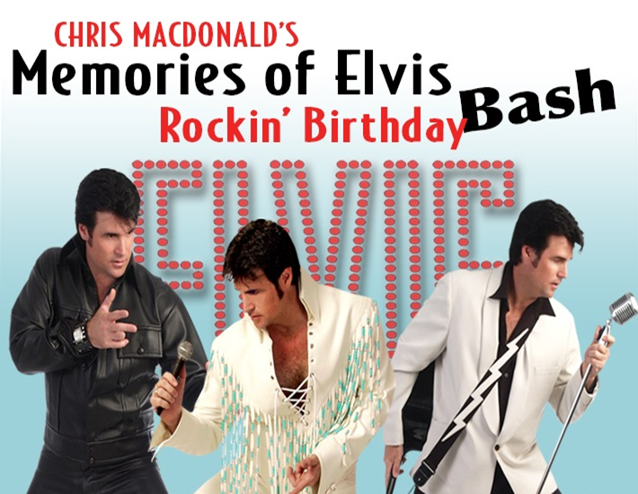 More Info for Chris MacDonald's Memories of Elvis Rockin' Birthday Bash