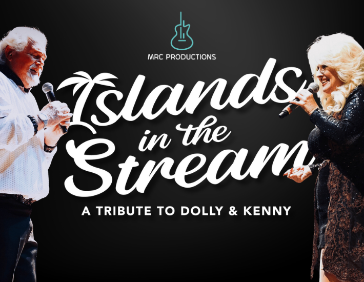 More Info for Islands in the Stream - A Tribute to Dolly & Kenny