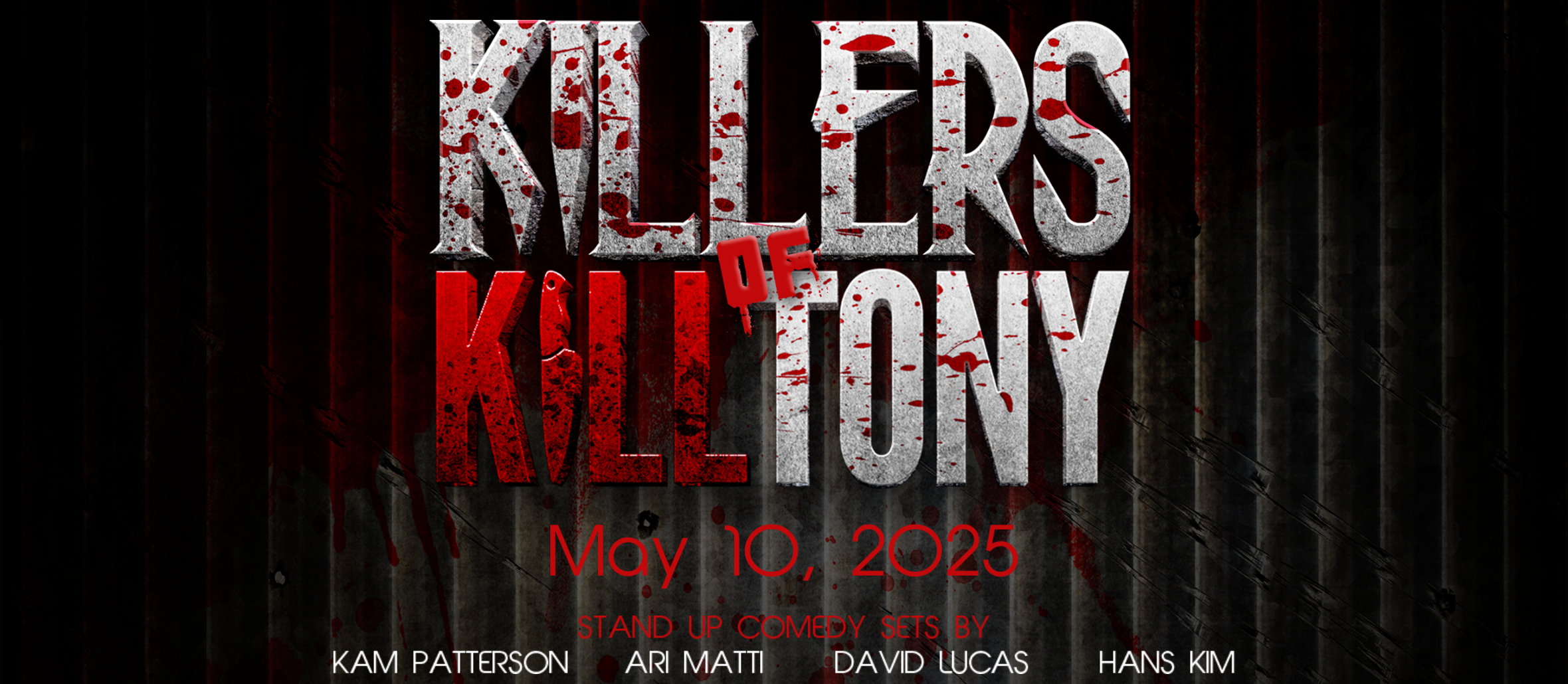 Killers of Kill Tony