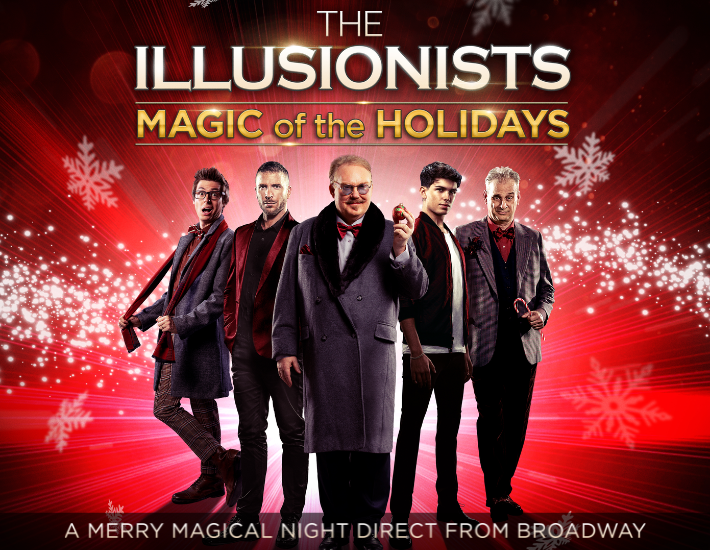 More Info for The Illusionists - Magic of the Holidays