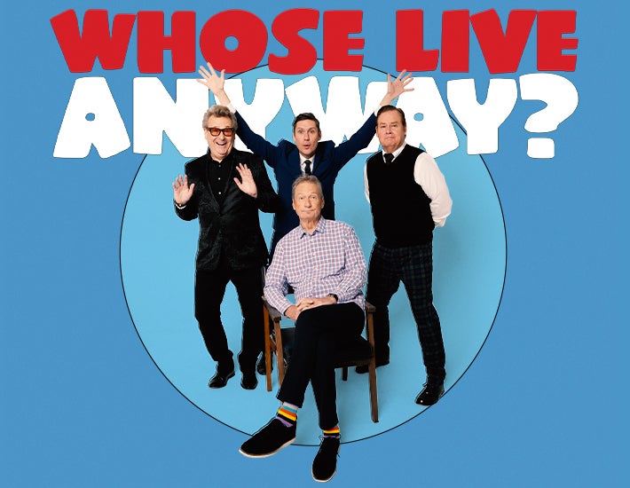 More Info for WHOSE LIVE ANYWAY?